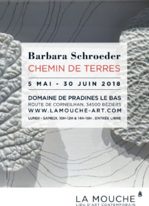 EXPOSITION BARBARA SCHROEDER "CHEMIN DE TERRES" 5 MAI - 30 JUIN 2018